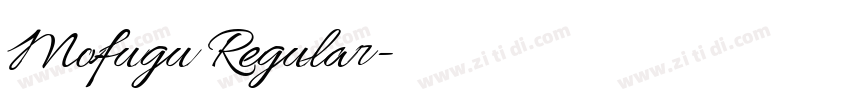 Mofugu Regular字体转换 Mofugu Regular字体转换